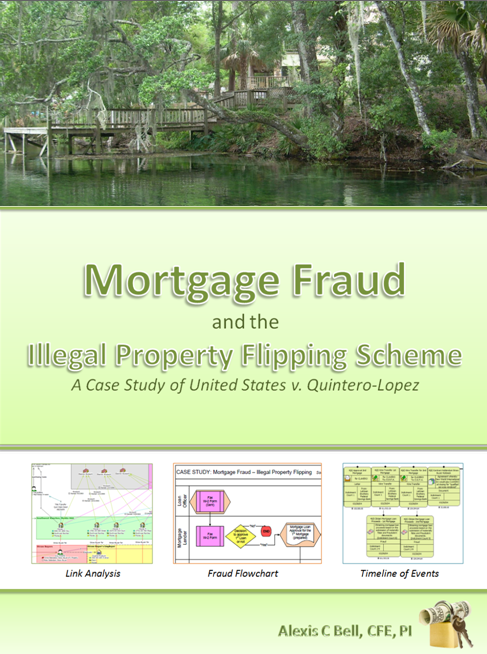 Mortgage Fraud and the Illegal Property Flipping Scheme